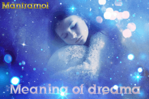 Meaning of dreams